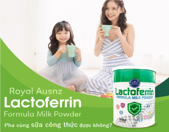 Có nên pha sữa lactoferrin với sữa công thức không?
