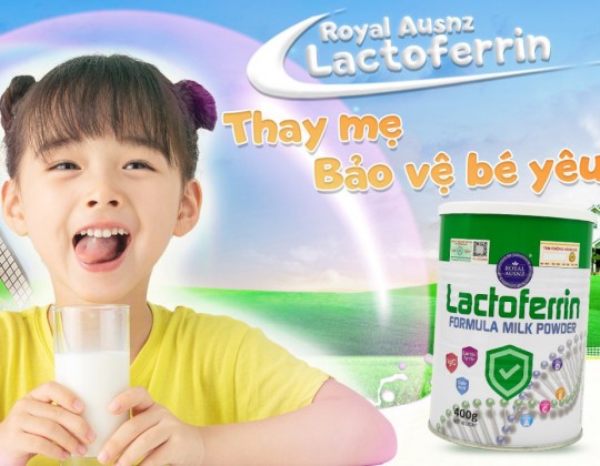 Sữa Royal Ausnz Lactoferrin - Lựa chọn hàng đầu giúp nâng cao hệ miễn dịch cho bé