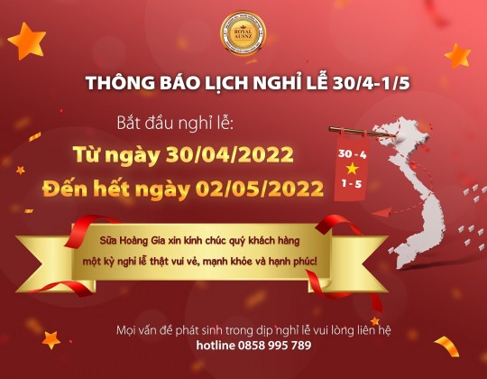 Thông báo lịch nghỉ lễ 30/4 – 01/5/2022 của Sữa Hoàng Gia Úc Royal AUSNZ