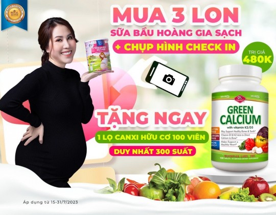 TẶNG NGAY 1 hộp Green Calcium trị giá 480K – Khi mua 3 lon sữa bầu Hoàng Gia Úc